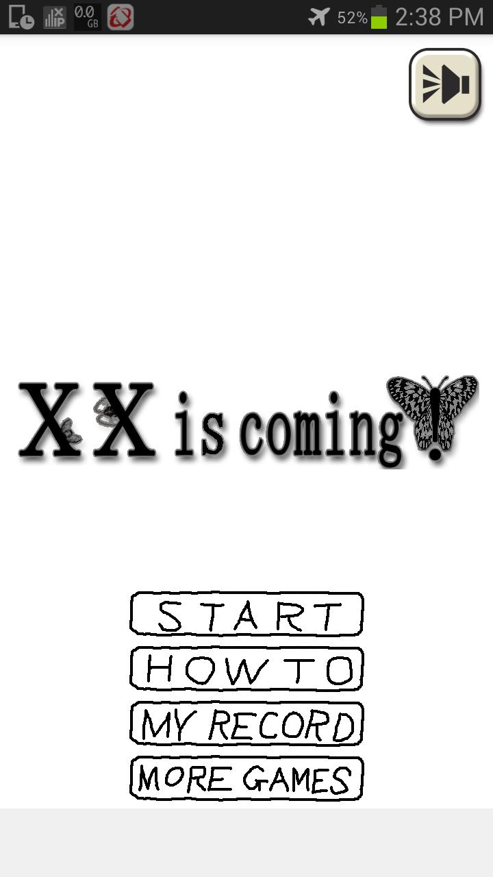 XX　is coming!