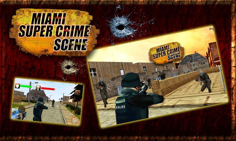 Miami Super Crime Scene