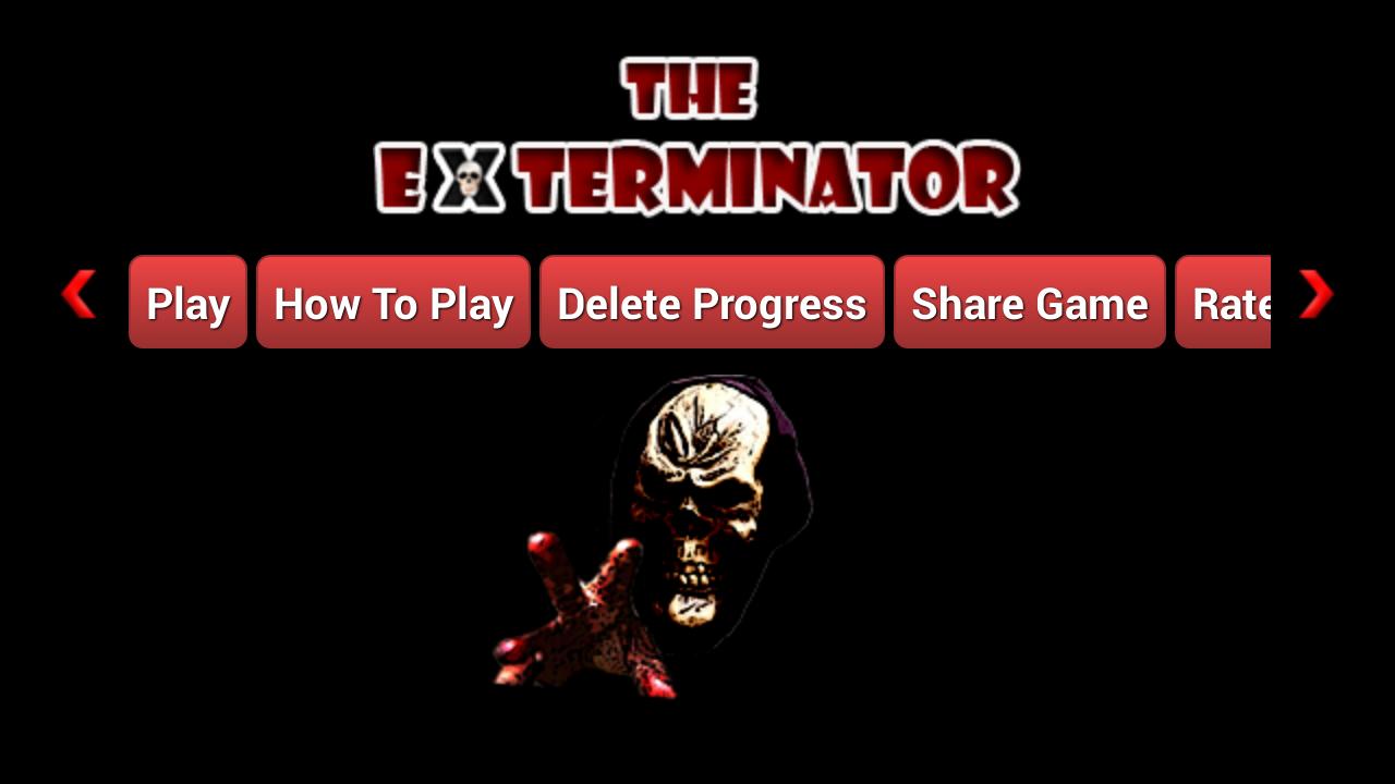 The Exterminator Free -Zombies